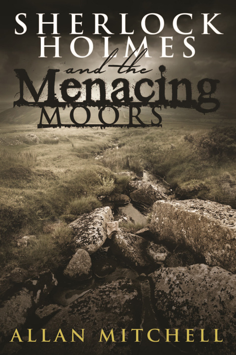 Cover image for book Sherlock Holmes and the Menacing Moors