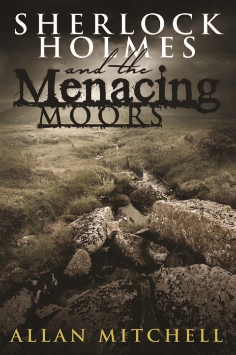 Cover image for book Sherlock Holmes and the Menacing Moors
