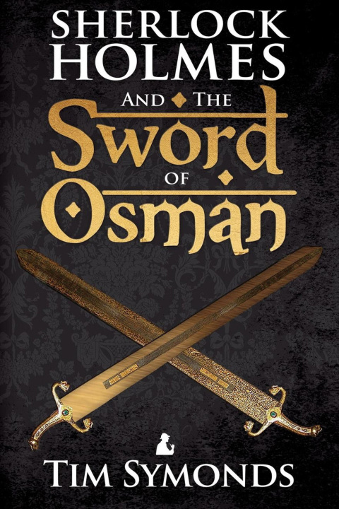 Cover image for book Sherlock Holmes and the Sword of Osman