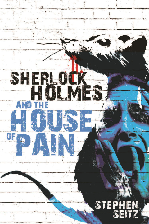 Cover image for book Sherlock Holmes and the House of Pain