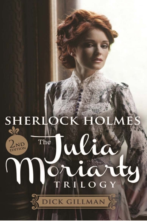 Cover image for book Sherlock Holmes and the Julia Moriarty Trilogy