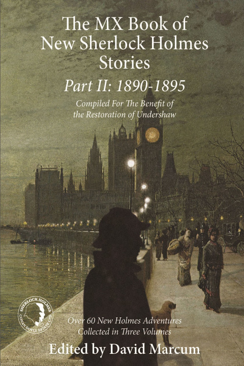 Cover image for book The MX Book of New Sherlock Holmes Stories Part II