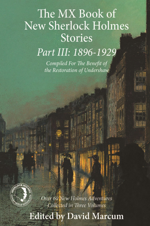 Cover image for book The MX Book of New Sherlock Holmes Stories Part III