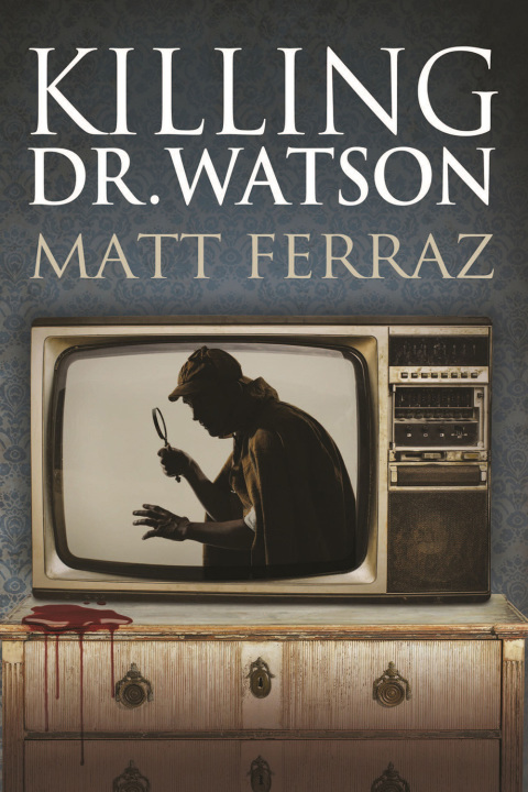 Cover image for book Killing Dr. Watson