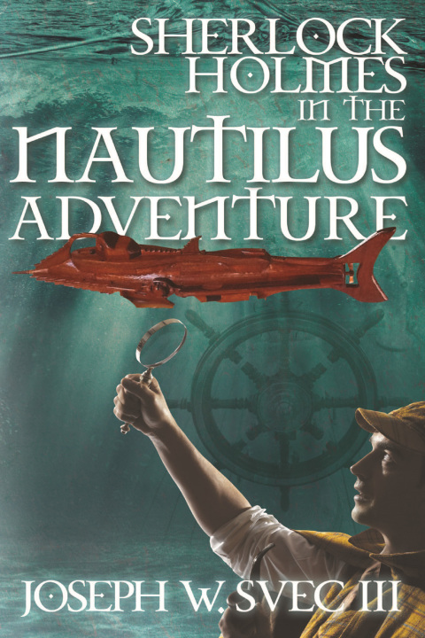 Cover image for book Sherlock Holmes in the Nautilus Adventure