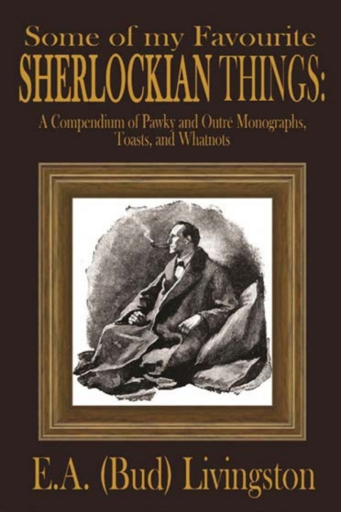 Cover image for book Some of My Favorite Sherlockian Things