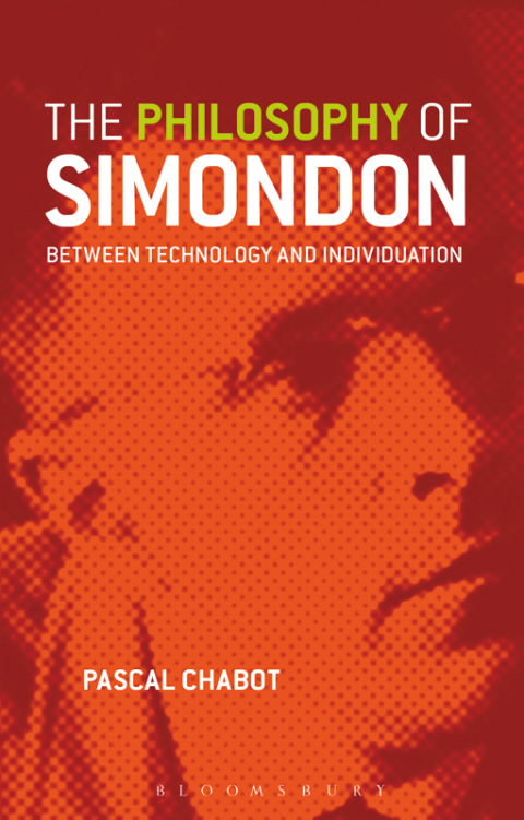 Cover image for book The Philosophy of Simondon