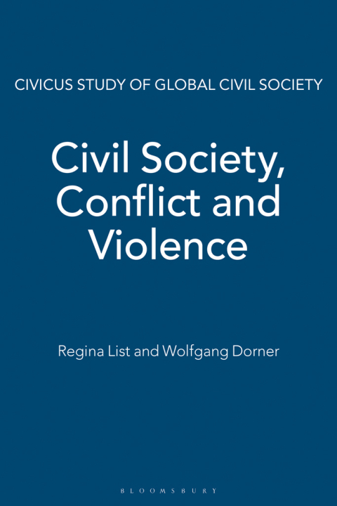 Civil Society, Conflict and Violence 