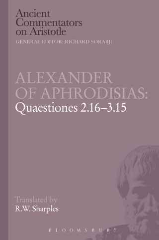 Alexander of Aphrodisias: Quaestiones 2.16-3.15