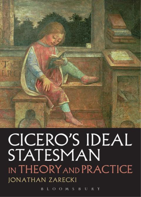 Cover image for book Cicero's Ideal Statesman in Theory and Practice