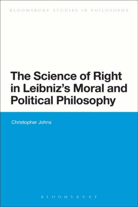 Cover image for book The Science of Right in Leibniz's Moral and Political Philosophy