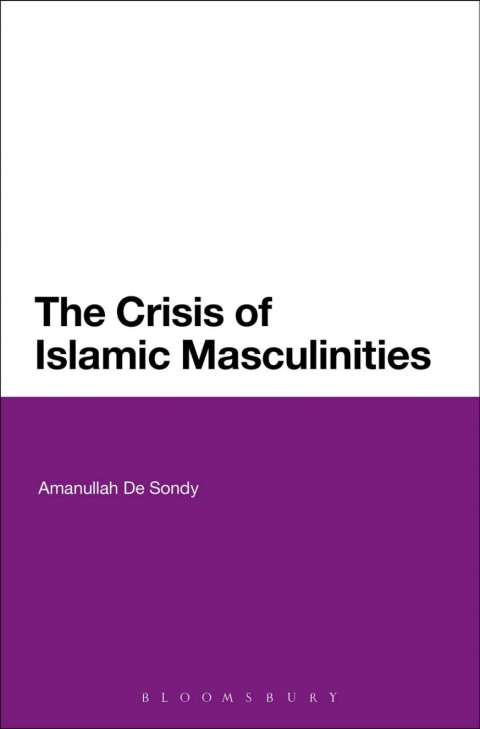 Cover image for book The Crisis of Islamic Masculinities