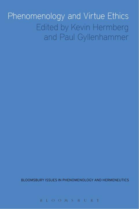 Cover image for book Phenomenology and Virtue Ethics
