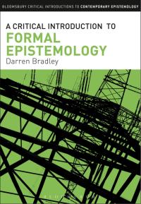Cover image: A Critical Introduction to Formal Epistemology 1st edition 9781780937144