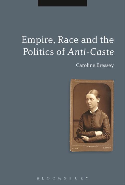 Cover image for book Empire, Race and the Politics of Anti-Caste