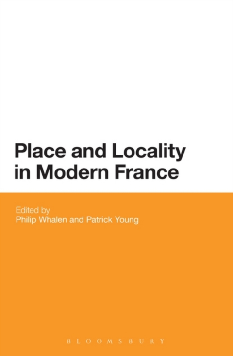 Cover image for book Place and Locality in Modern France