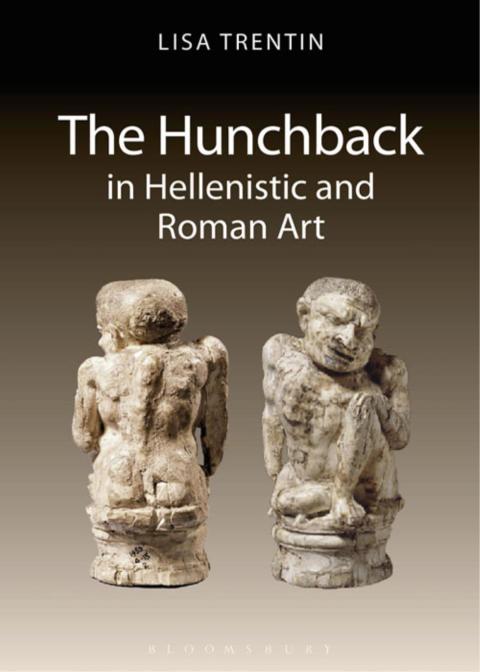 Cover image for book The Hunchback in Hellenistic and Roman Art