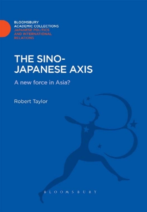 Cover image for book The Sino-Japanese Axis