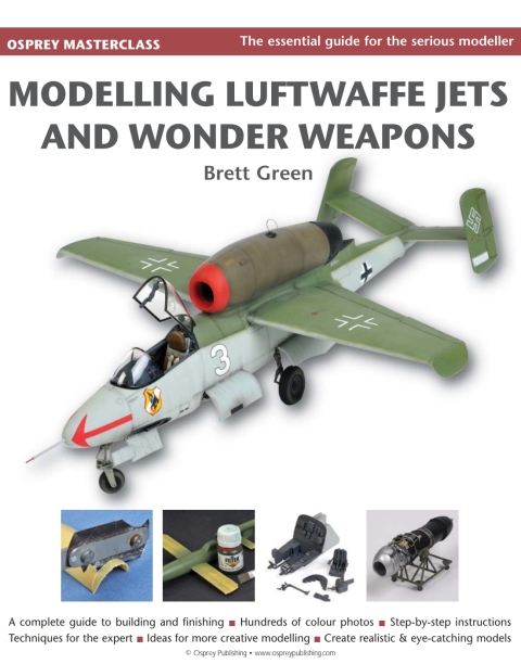 Modelling Luftwaffe Jets and Wonder Weapons 