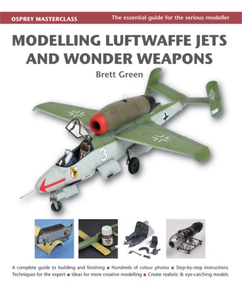 Modelling Luftwaffe Jets and Wonder Weapons 