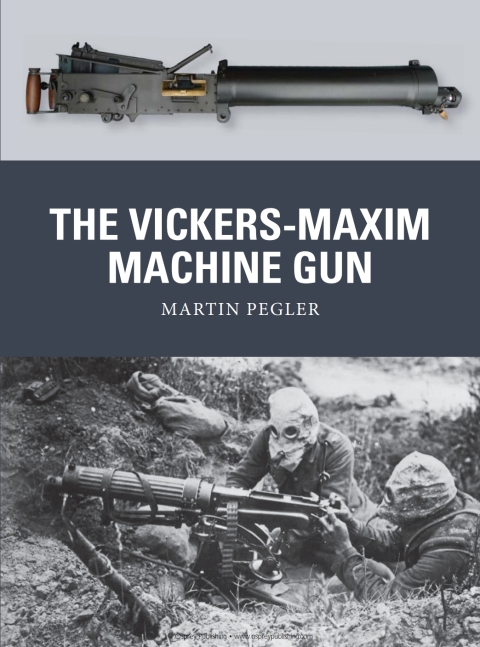 The Vickers-Maxim Machine Gun 