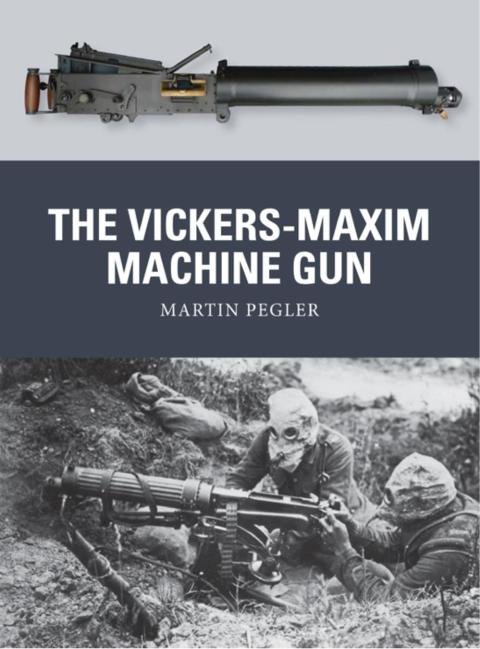 The Vickers-Maxim Machine Gun 