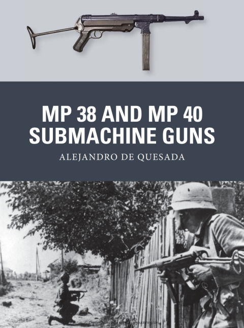 MP 38 and MP 40 Submachine Guns 
