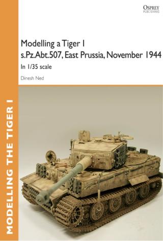 Modelling a Tiger I s.Pz.Abt.507, East Prussia, November 1944