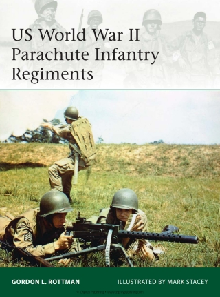 US World War II Parachute Infantry Regiments