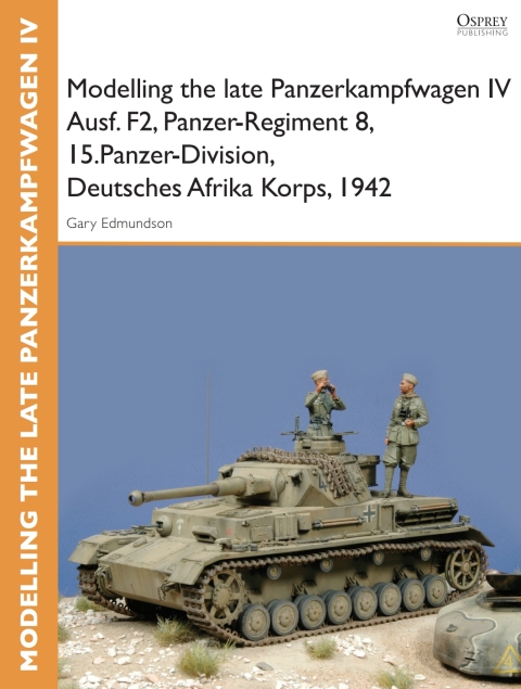 Modelling the late Panzerkampfwagen IV Ausf. F2, Panzer-Regiment 8, 15.Panzer-Division, Deutsches Afrika Korps, 1942 