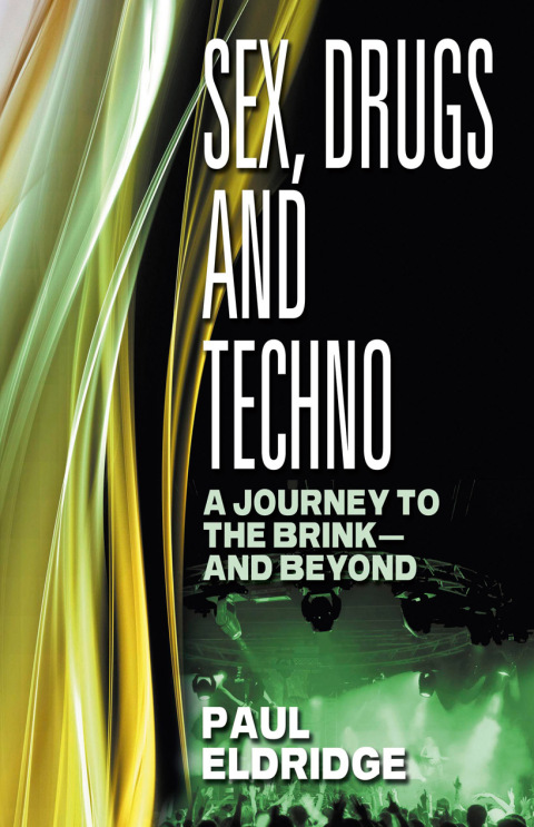 Cover image for book Sex, Drugs & Techno