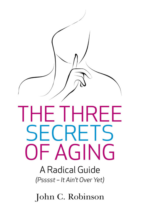 Cover image for book Three Secrets of Aging