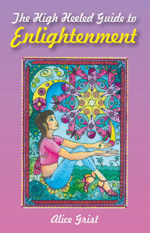 Cover image for book The High Heeled Guide to Enlightenment