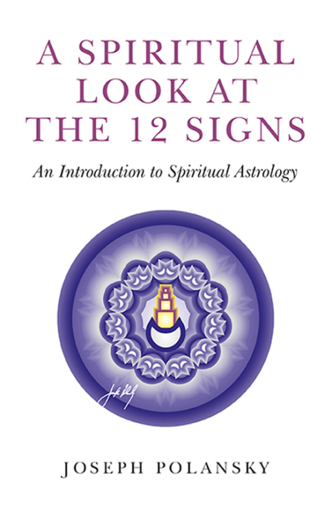 Cover image for book A Spiritual Look at the 12 Signs