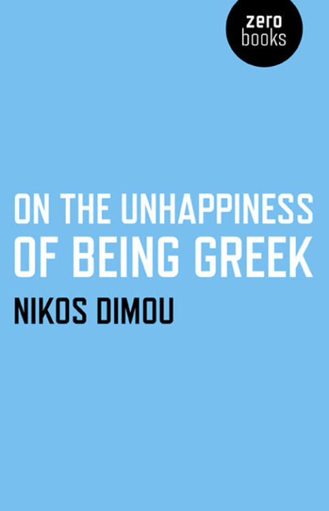 Cover image for book On the Unhappiness of Being Greek