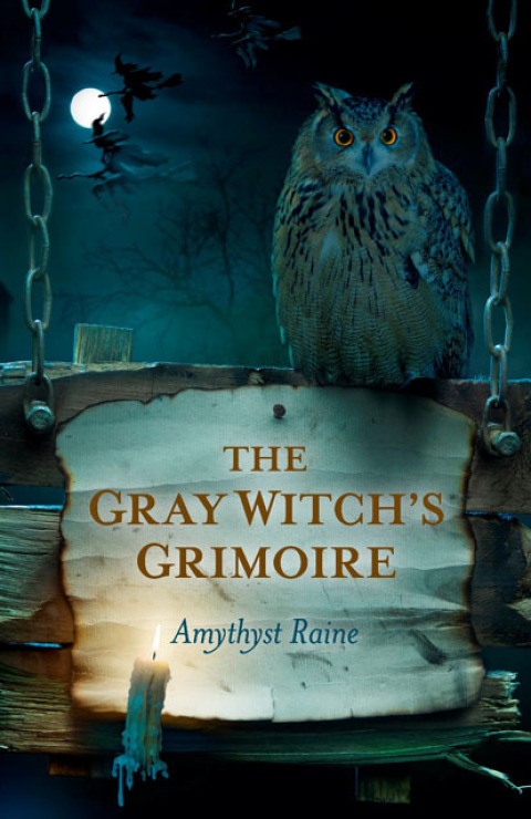 The Gray Witch's Grimoire 