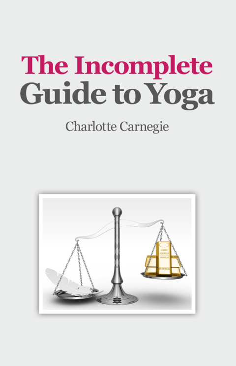 Cover image for book Incomplete Guide to Yoga