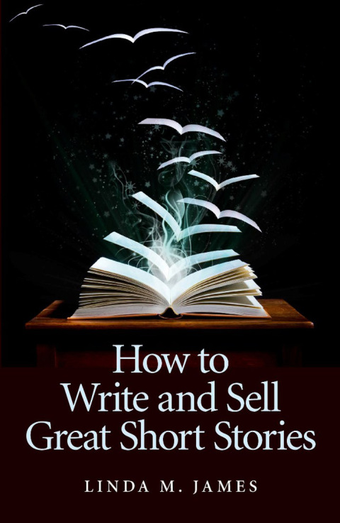 How To Write And Sell Great Short Stories 