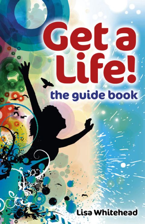 Cover image for book Get a Life! - The Guide Book