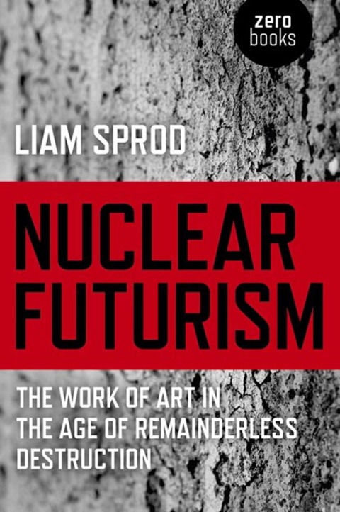 Cover image for book Nuclear Futurism