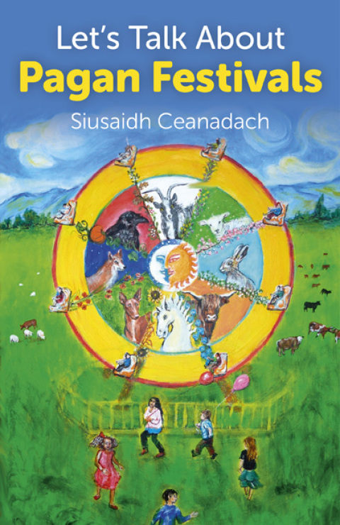 Cover image for book Let's Talk About Pagan Festivals
