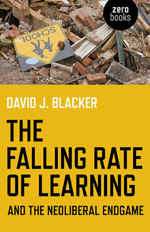 Cover image for book Falling Rate of Learning and the Neoliberal Endgame