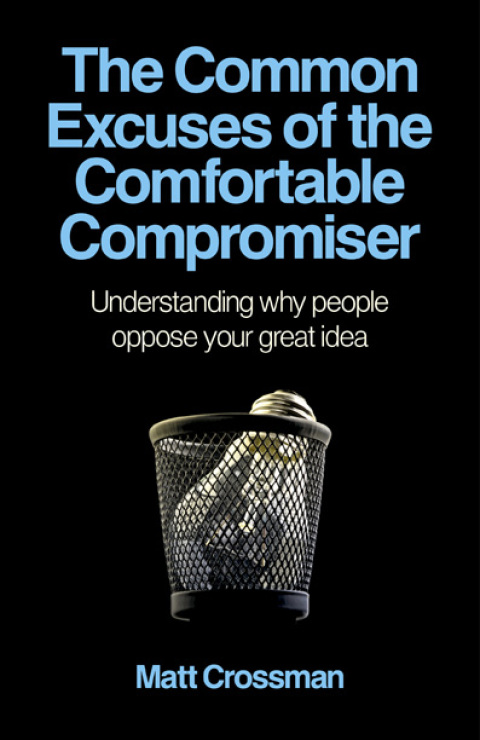 Cover image for book Common Excuses of the Comfortable Compromiser