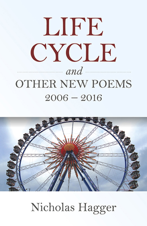 Cover image for book Life Cycle and Other New Poems 2006 - 2016