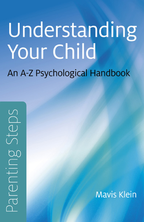 Cover image for book Parenting Steps - Understanding Your Child