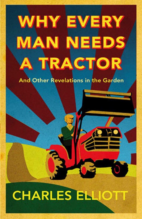 Cover image for book Why Every Man Needs a Tractor
