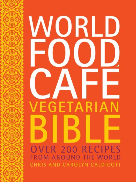 Cover image for book World Food Cafe Vegetarian Bible