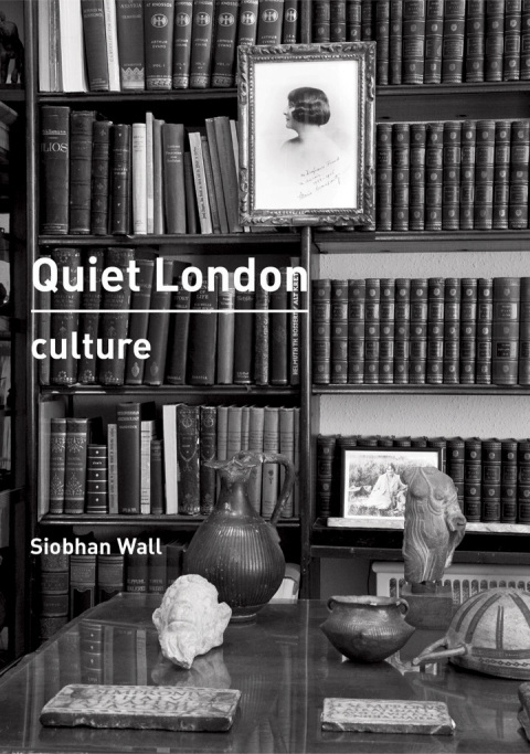 Cover image for book Quiet London: Culture