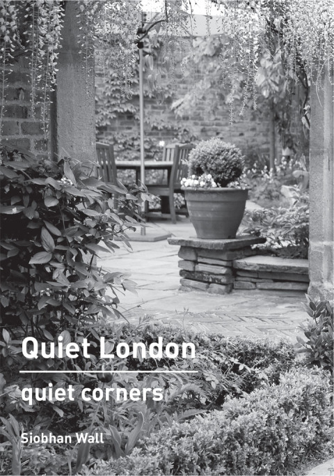 Cover image for book Quiet London: Quiet Corners