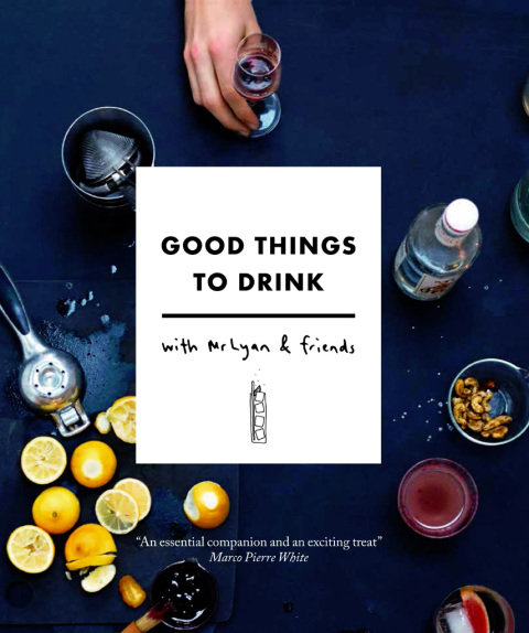 Cover image for book Good Things to Drink with Mr Lyan and Friends